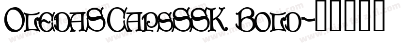 OledaSCapsSSK Bold字体转换